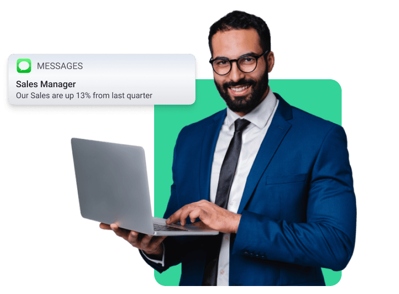 image of a man receiving a text from a sales manager saying 'Our sales are up 13% from last quarter'